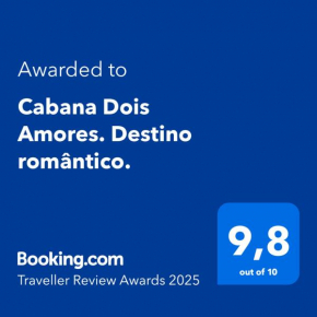 Cabana Dois Amores. Destino romântico.